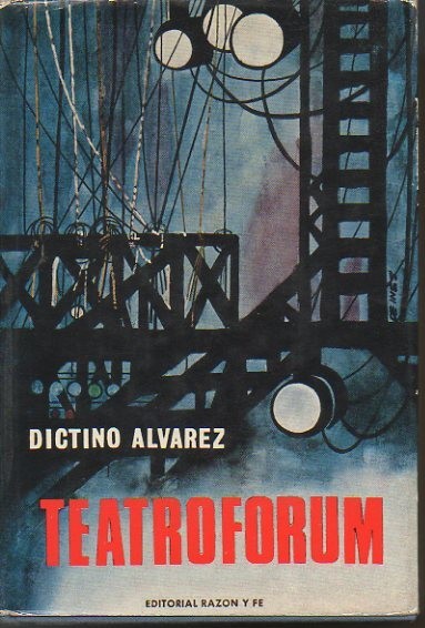 TEATROFORUM. LECTURA DEL TEATRO MODERNO.