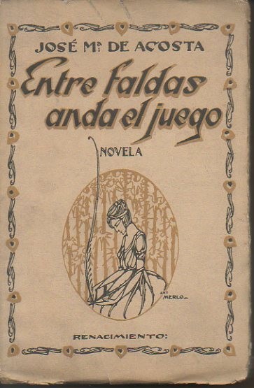 ENTRE FALDAS ANDA EL JUEGO.