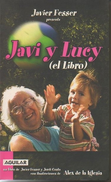 JAVI Y LUCY. (EL LIBRO).