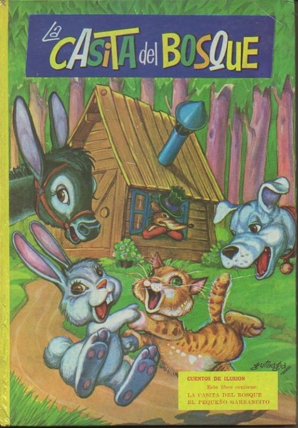 LA CASITA DEL BOSQUE. EL PEQUEÑO GARBANCITO.