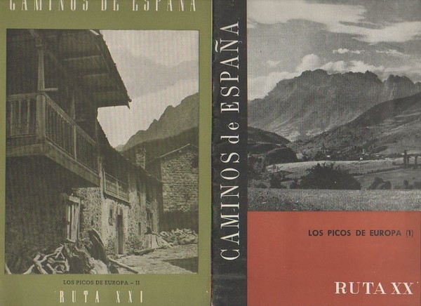 CAMINOS DE ESPAÑA. LOS PICOS DE EUROPA. 1. RUTA XX. …