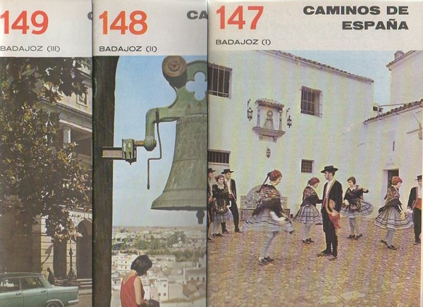 CAMINOS DE ESPAÑA. BADAJOZ. I. RUTA 147. BADAJOZ. II. RUTA …