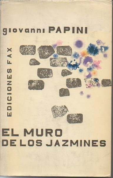 EL MURO DE LOS JAZMINES. RECUERDOS DE LA INFANCIA REUNIDOS …