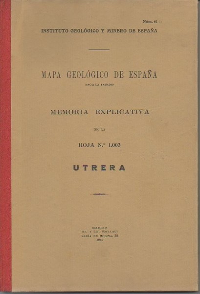 UTRERA. MAPA GEOLOGICO DE ESPAÑA. MEMORIA EXPLICATIVA DE LA HOJA …