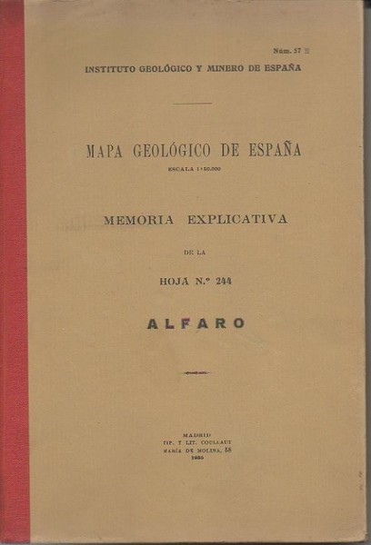 ALFARO. MAPA GEOLOGICO DE ESPAÑA. MEMORIA EXPLICATIVA DE LA HOJA …