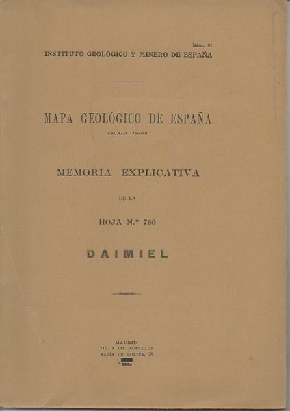 DAIMIEL. MAPA GEOLOGICO DE ESPAÑA. MEMORIA EXPLICATIVA DE LA HOJA …