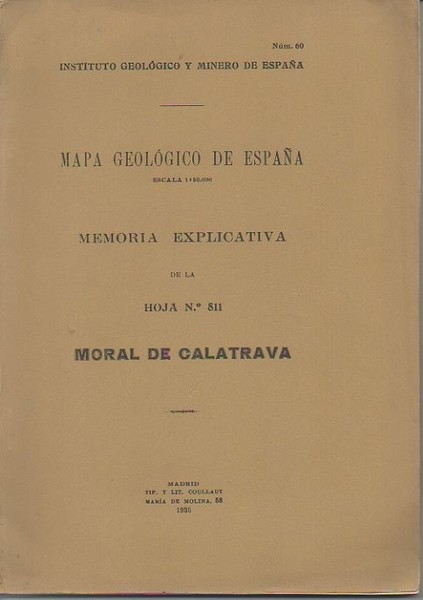 MORAL DE CALATRAVA. MAPA GEOLOGICO DE ESPAÑA. MEMORIA EXPLICATIVA DE …