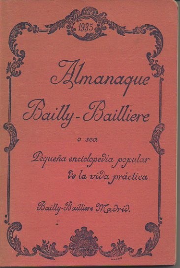 ALMANAQUE BAILLY-BAILLIERE O SEA PEQUEÑA ENCICLOPEDIA POPULAR DE LA VIDA …