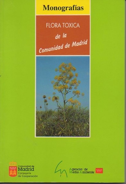 FLORA TOXICA DE LA COMUNIDAD DE MADRID.