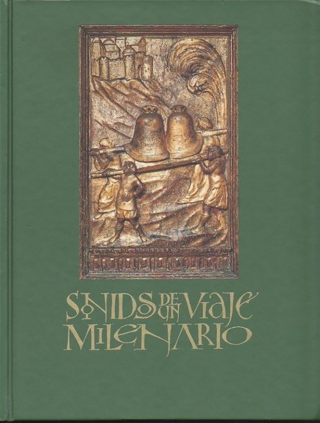 SONIDOS DE UN VIAJE MILENARIO.