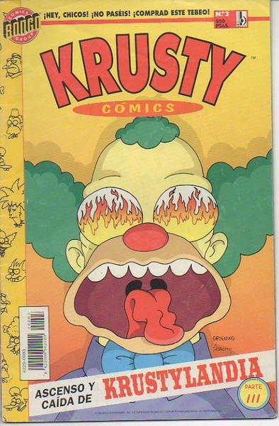 KRUSTY COMICS. ASCENSO Y CAIDA DE KRUSTYLANDIA. PARTE III.