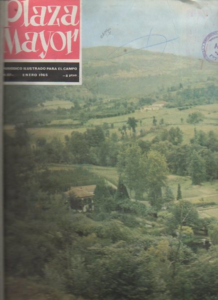 PLAZA MAYOR. PERIODICO ILUSTRADO PARA EL CAMPO. 1965. ENERO-ABRIL, JUNIO-SEPTIEMBRE, …