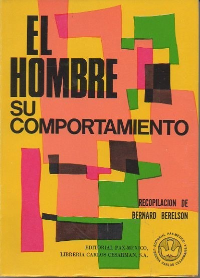 EL HOMBRE, SU COMPORTAMIENTO.