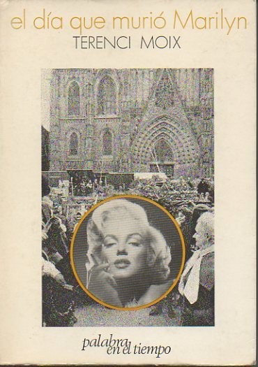 EL DIA QUE MURIO MARILYN.