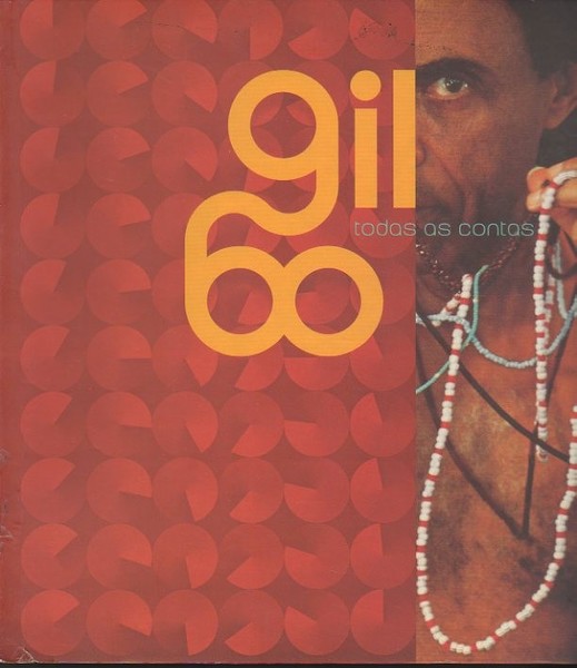 GIL 60. TODAS AS CONTAS.