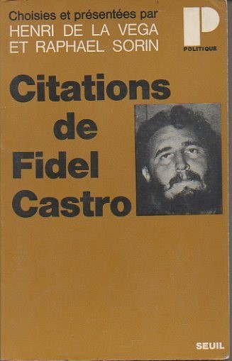 CITATIONS DE FIDEL CASTRO.