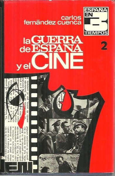 LA GUERRA DE ESPAÑA Y EL CINE. VOL. II.