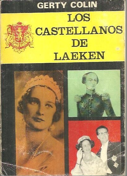 LOS CASTELLANOS DE LAEKEN.