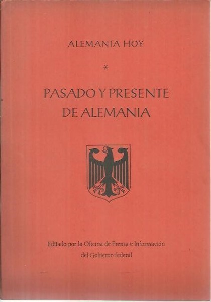 PASADO Y PRESENTE DE ALEMANIA.