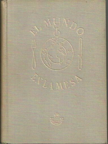 EL MUNDO EN LA MESA. GUIA - DICCIONARIO DE LA …