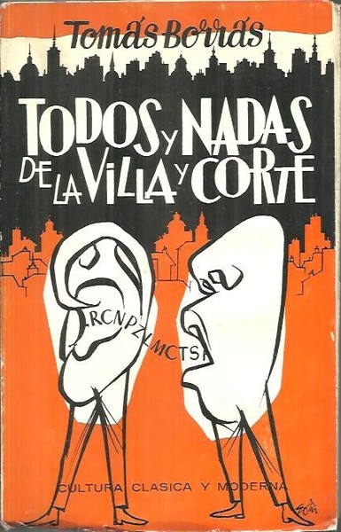 TODOS Y NADAS DE LA VILLA Y CORTE.