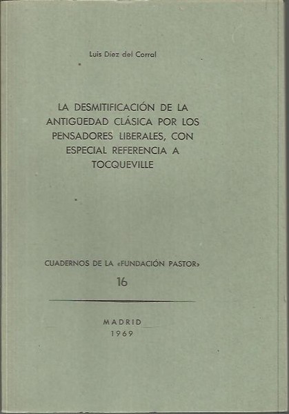 CUADERNOS DE LA FUNDACION PASTOR. N. 16. LA DESMITIFICACION DE …
