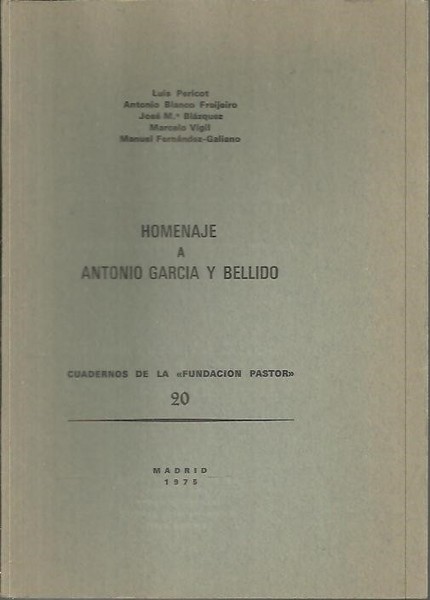 CUADERNOS DE LA FUNDACION PASTOR. N. 20. HOMENAJE A ANTONIO …