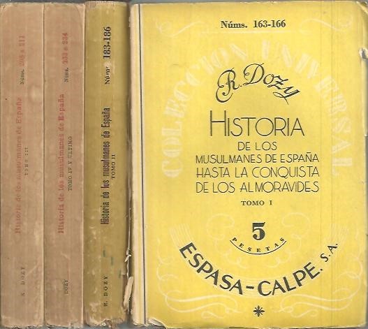 HISTORIA DE LOS MUSULMANES DE ESPAÑA. HASTA LA CONQUISTA DE …