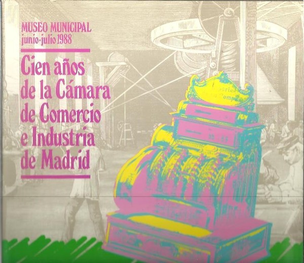 CIEN AÑOS DE LA CAMARA DE COMERCIO E INDUSTRIA DE …