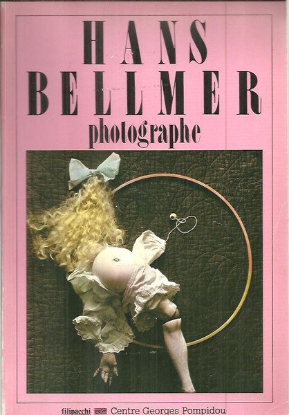 HANS BELLMER. PHOTOGRAPHE.