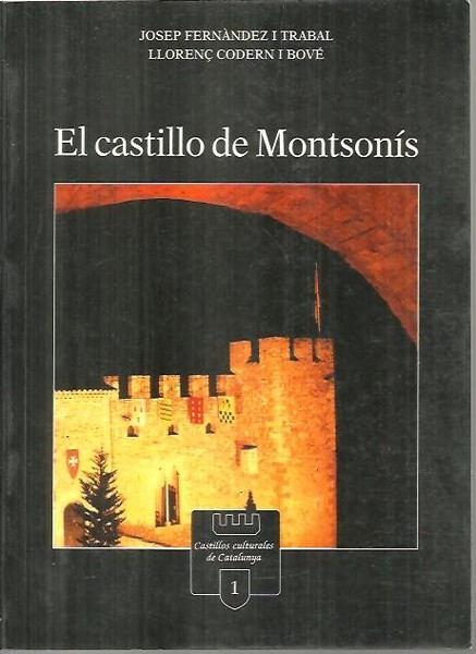 EL CASTILLO DE MONTSONIS.