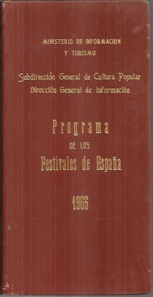 PROGRAMA DE LOS FESTIVALES DE ESPAÑA. 1965.