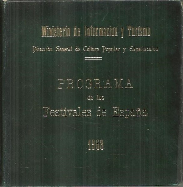 PROGRAMA DE LOS FESTIVALES DE ESPAÑA. 1968.