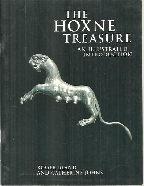 THE HOXNE TREASURE. AN ILLUSTRATED INTROUDCTION.