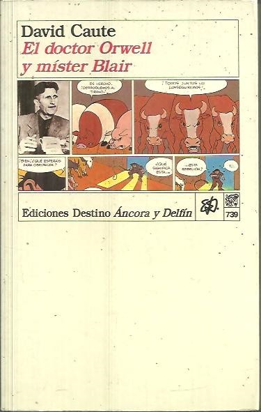 EL DOCTOR ORWELL Y MISTER BLAIR.
