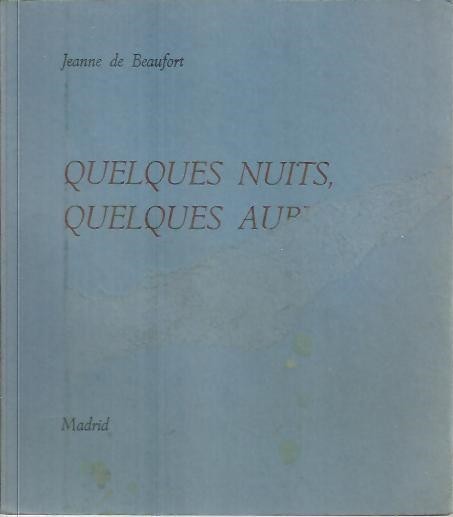 QUELQUES NUITS, QUELQUE AUBES.