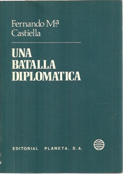 UNA BATALLA DIPLOMATICA.