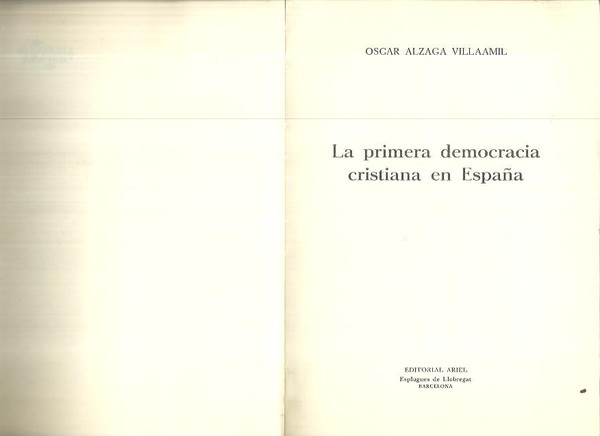 LA PRIMERA DEMOCRACIA CRISTIANA EN ESPAÑA.