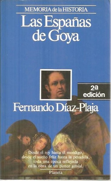 LAS ESPAÑAS DE GOYA.