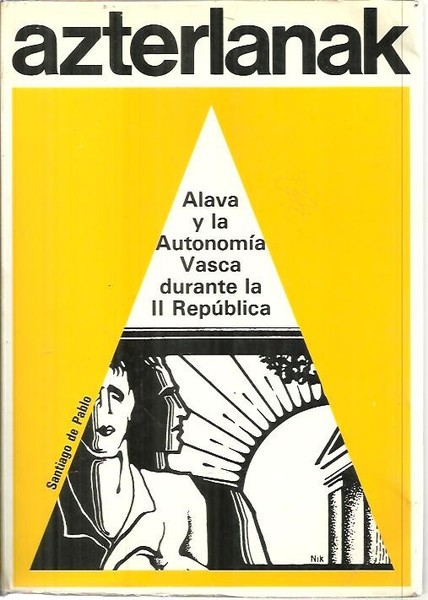 ALAVA Y LA AUTONOMIA VASCA DURANTE LA SEGUNDA REPUBLICA.