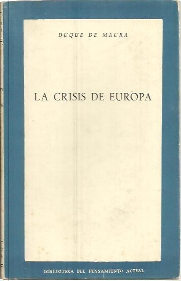 LA CRISIS DE EUROPA.