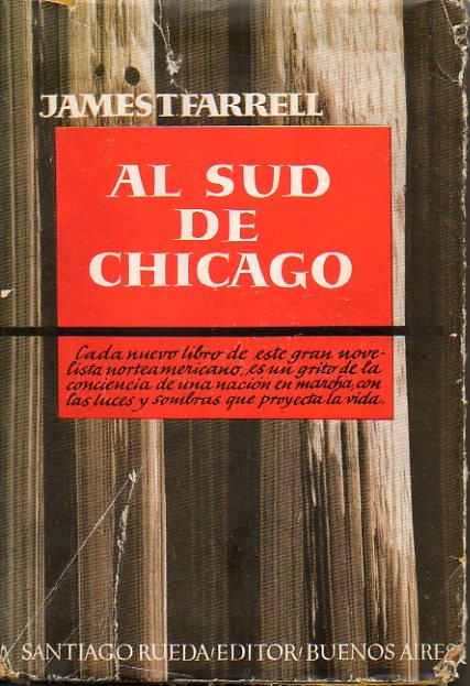 AL SUD DE CHICAGO. TRILOGIA DE STUDS LONIGAN. I.