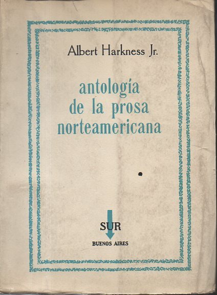 ANTOLOGIA DE LA PROSA NORTEAMERICANA.