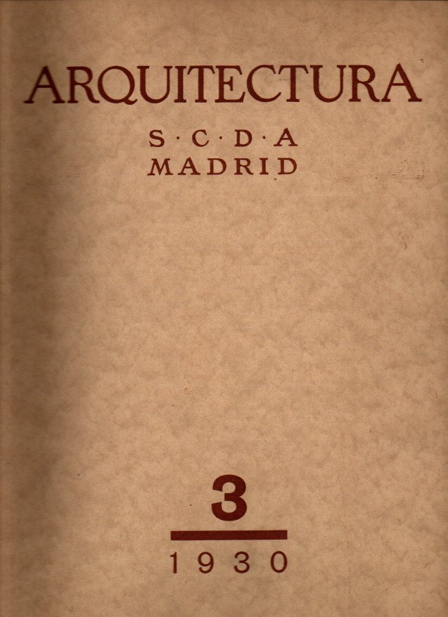 ARQUITECTURA. REVISTA OFICIAL DE LA SOCIEDAD CENTRAL DE ARQUITECTOS. AÑO …