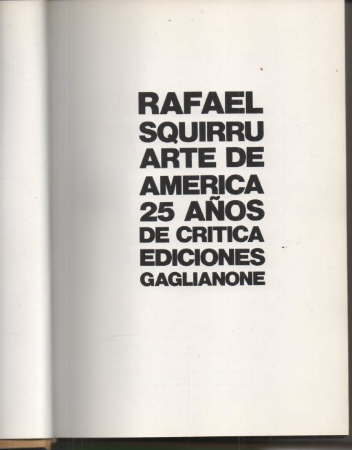 ARTE DE AMERICA. 25 AÑOS DE CRITICA.