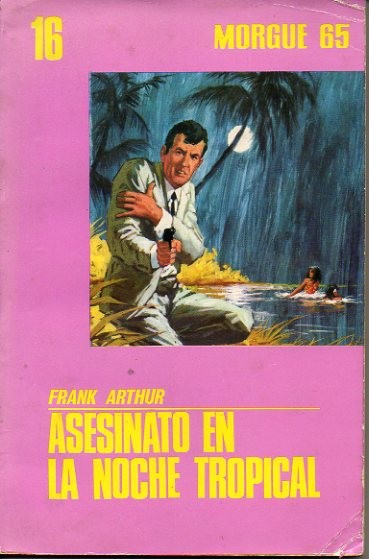 ASESINATO EN LA NOCHE TROPICAL.