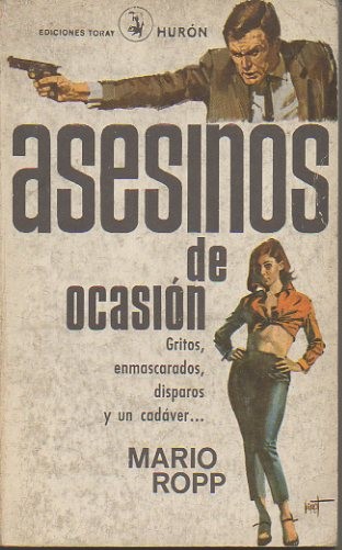 ASESINOS DE OCASIÓN.