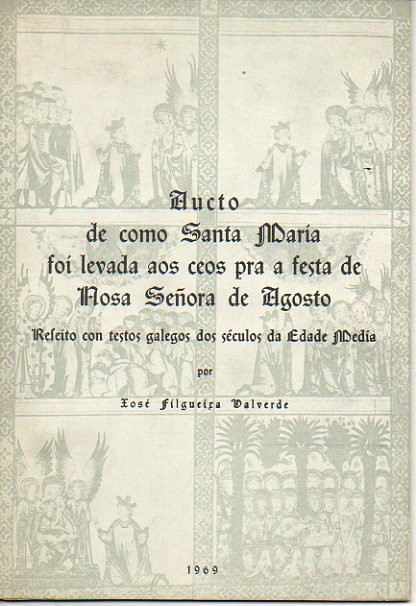 AUCTO DE COMO SANTA MARIA FOI LEVADA AOS CEOS PARA …