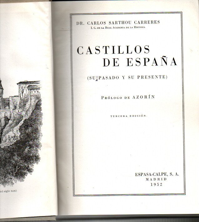 CASTILLOS DE ESPAÑA (SU PASADO Y SU PRESENTE).