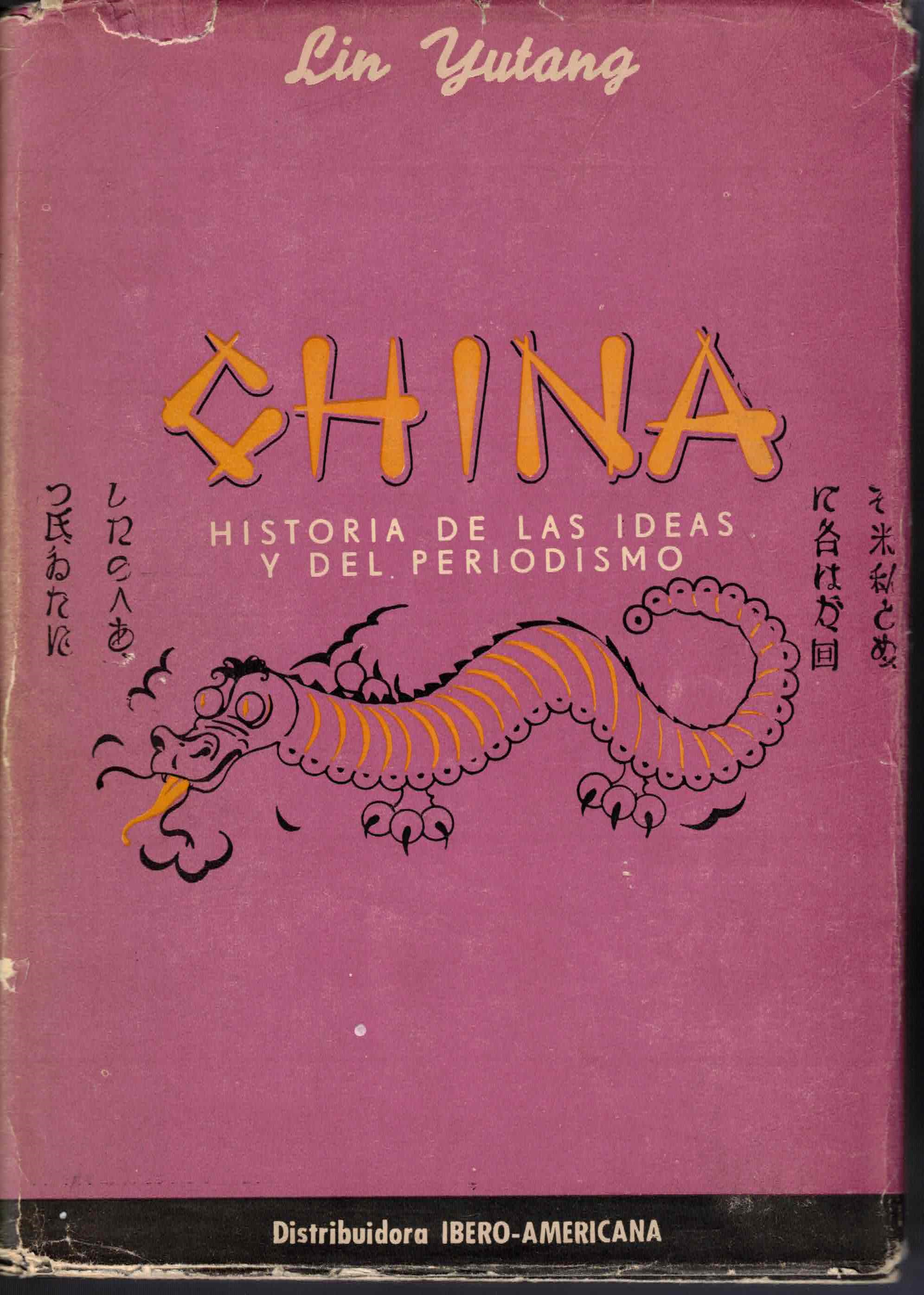 CHINA. HISTORIA DE LAS IDEAS Y DEL PERIODISMO.